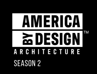 America ByDesign: Architecture! Season 2